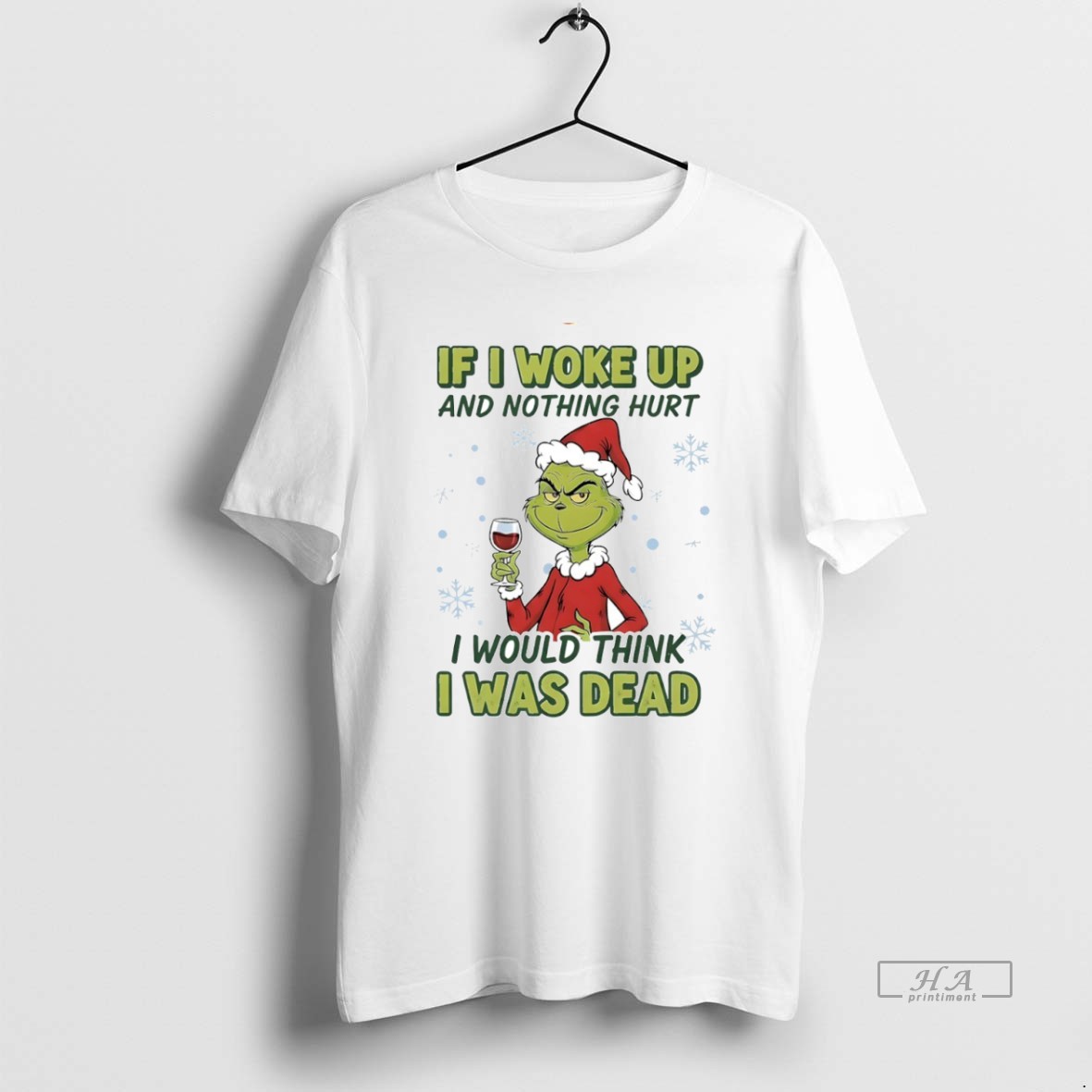 Official Grinch If I Woke Up And Nothing Hurt I Would Think I Was Dead Circle Shirt