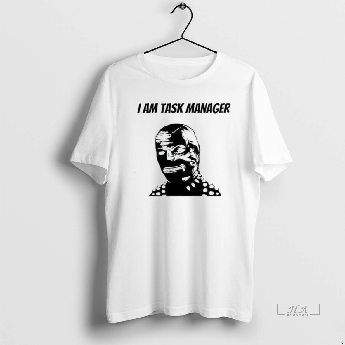 Official I Am Task Manager T Shirt