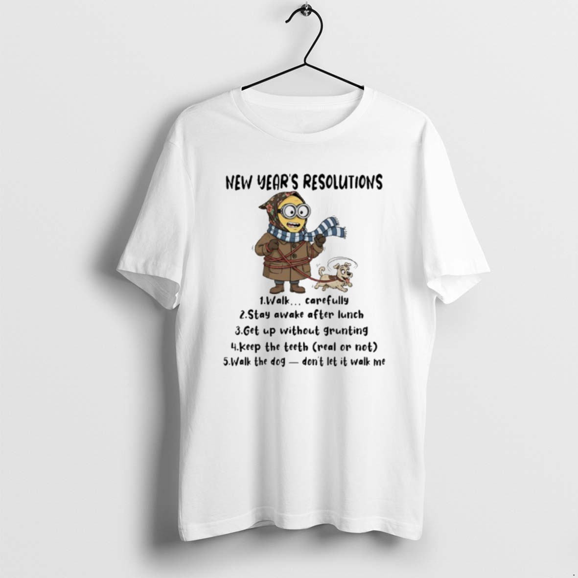 Official Minion New Years Resolutions Walk Carefully Stay Awake After Lunch Get Up Without Grunting T Shirt