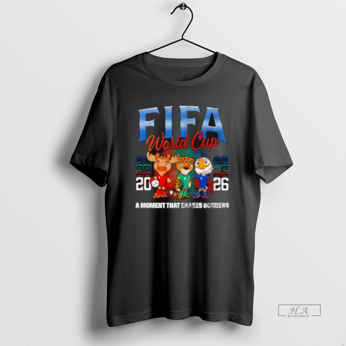 Official Zfuxfuz7 Fifa World Cup 2026 A Moment That Erases Borders Mascot T Shirt