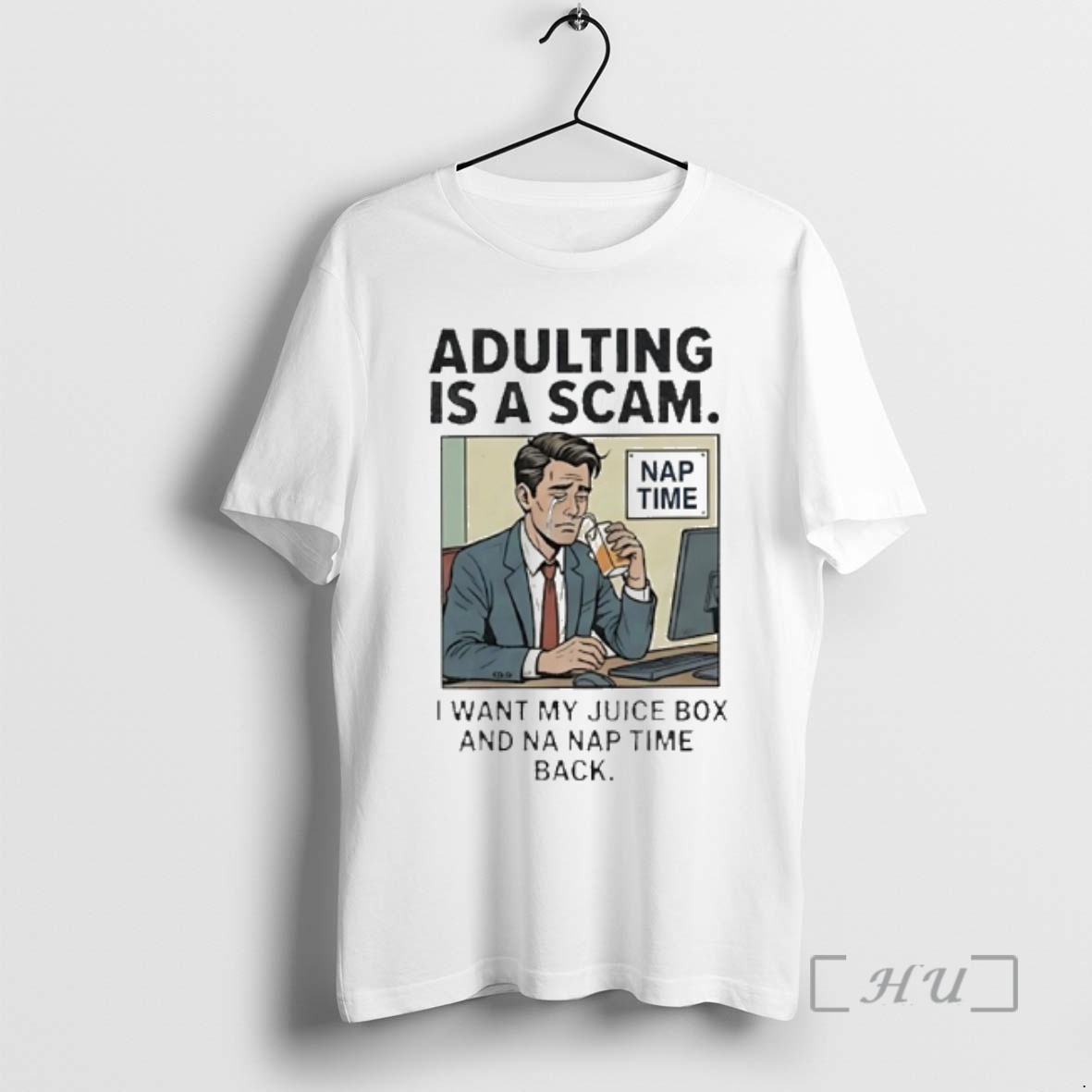 Officials Adulting Is A Scam I Want My Juice Box And Na Nap Time Back Premium T Shirts Sweater Hoodie