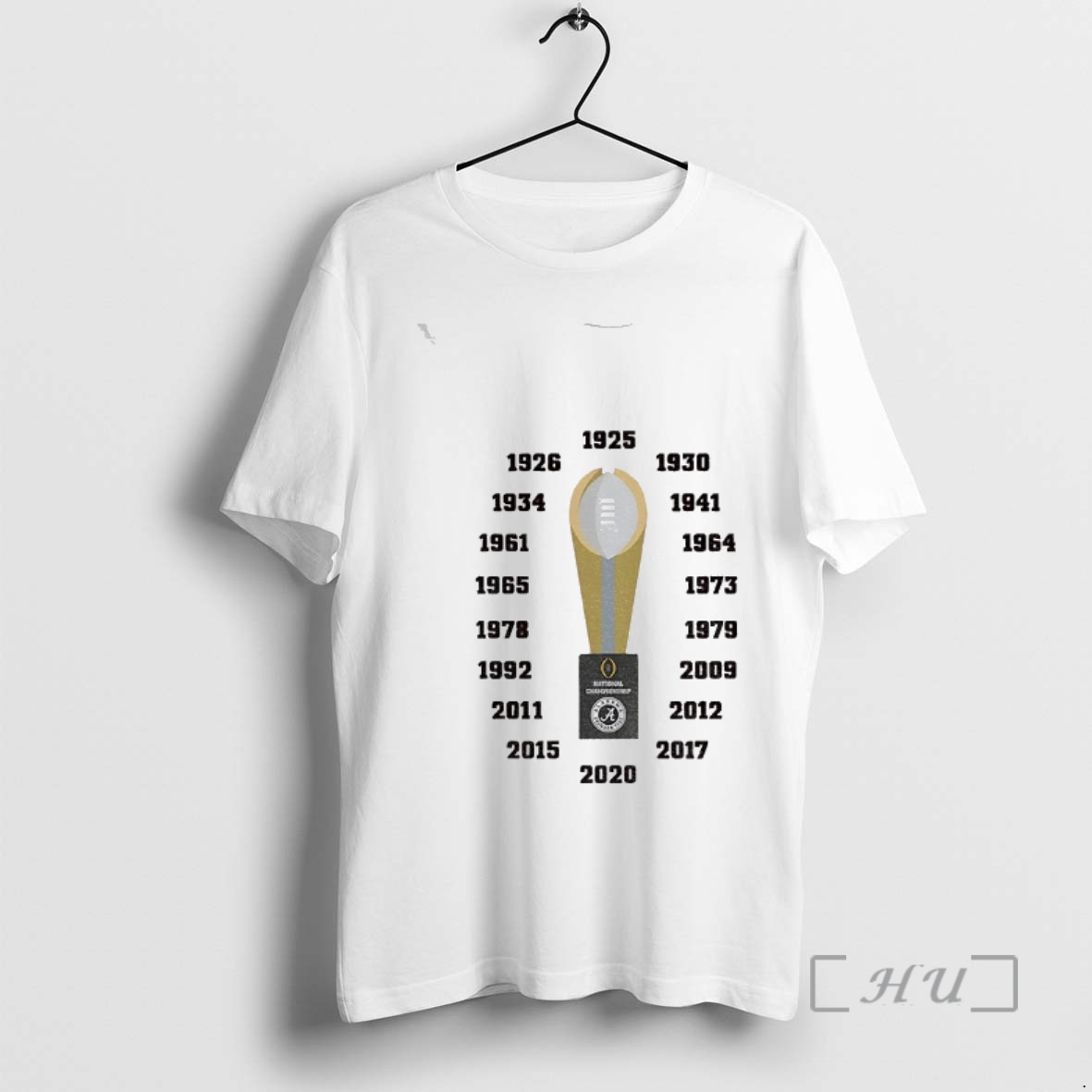 Officials Alabama Crimson Tide Football National Championships 1925 2020 Premium T Shirts Sweater Hoodie