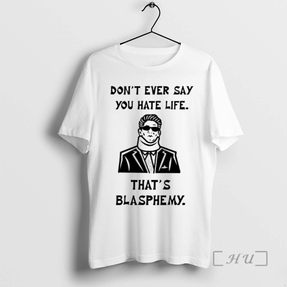 Officials Christopher Moltisanti Dont Ever Say You Hate Life Thats Blapsphemy Premium T Shirts Sweater Hoodie