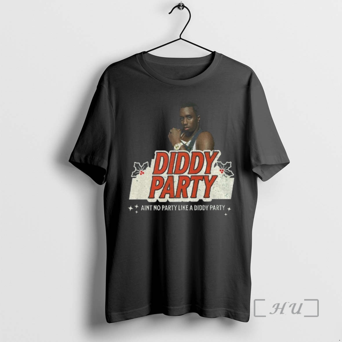 Officials Diddy Party Aint No Party Like A Diddy Party Christmas Premium T Shirts Sweater Hoodie