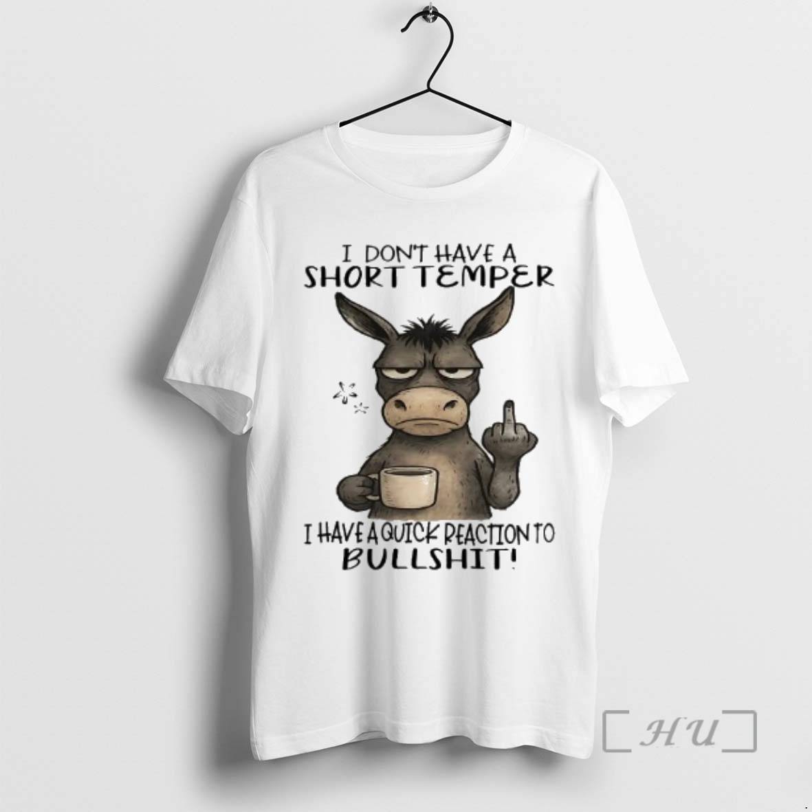 Officials Donkey I Dont Have A Short Temper I Have A Quick Reaction To Bullshit Premium T Shirts Sweater Hoodie
