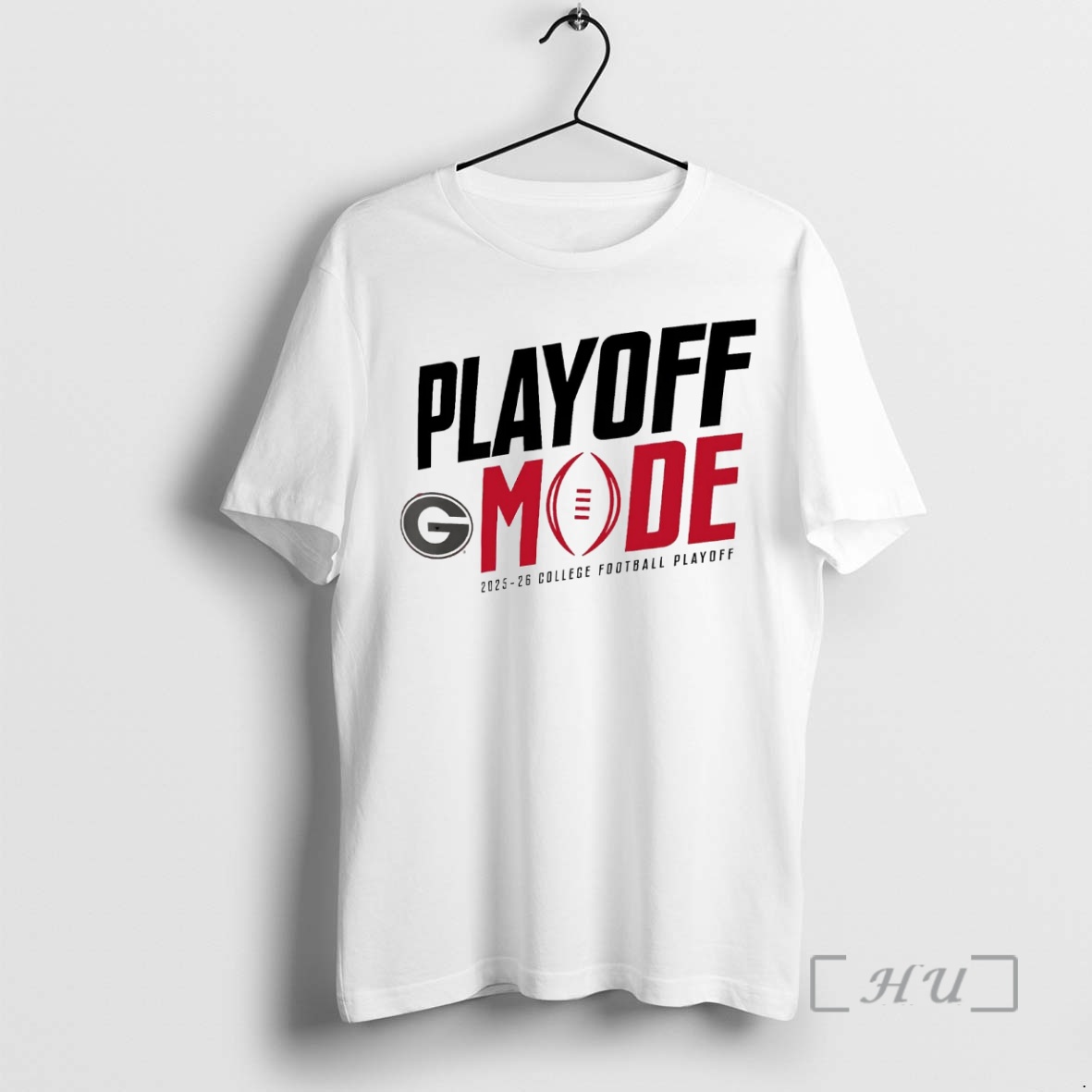 Officials Georgia Bulldogs Playoff Mode 2025 26 College Football Playoff Premium T Shirts Sweater Hoodie