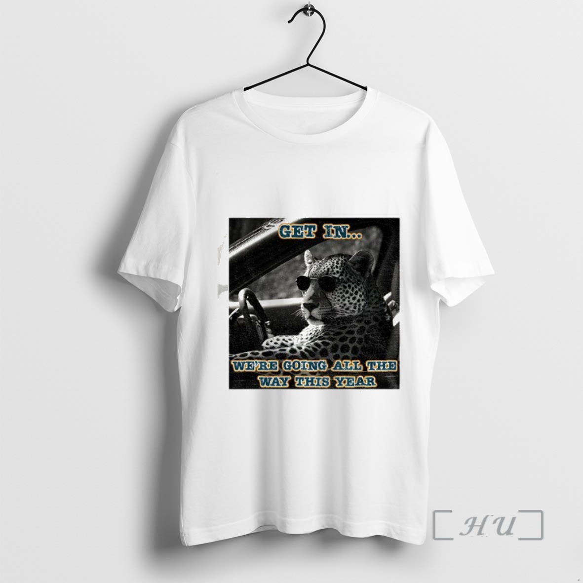 Officials Jaguars Get In Were Going All The Way This Year Premium T Shirts Sweater Hoodie