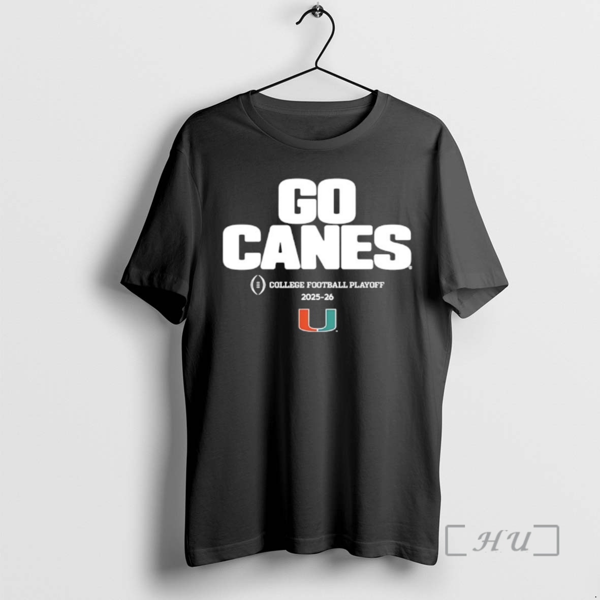 Officials Miami Hurricanes Go Canes 2025 26 College Football Playoff Team Slogan Premium T Shirts Sweater Hoodie