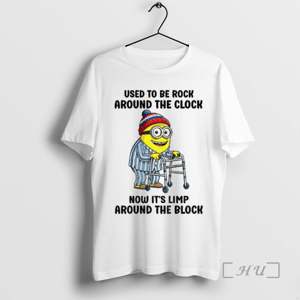 Officials Minion Used To Be Rock Around The Clock Now Its Limp Around The Block Premium T Shirts Sweater Hoodie