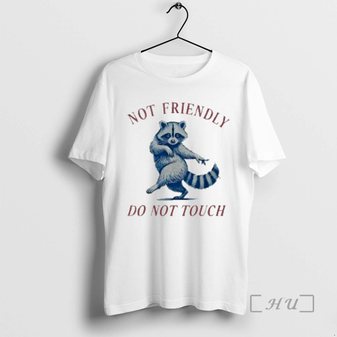 Officials Not Friendly Do Not Touch Raccoon Premium T Shirts Sweater Hoodie