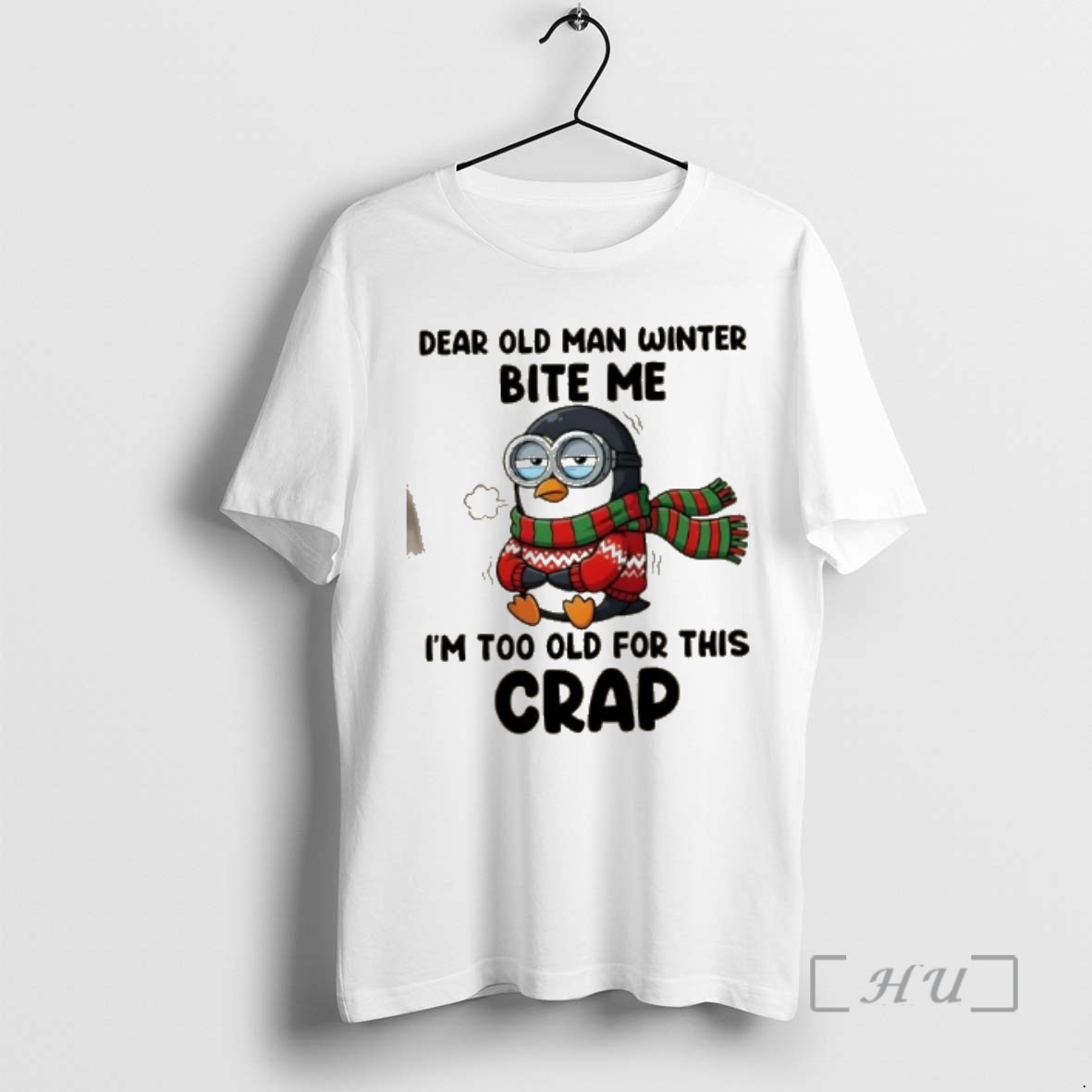 Officials Penguin Dear Old Man Winter Bite Me Im Too Old For This Crap Premium T Shirts Sweater Hoodie