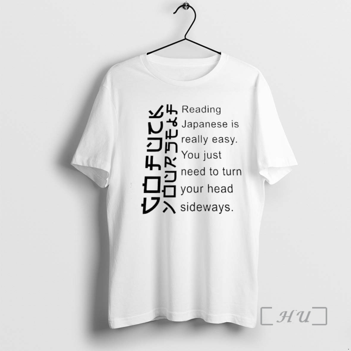 Officials Reading Japanese Is Really Easy You Just Need To Turn Your Head Sideways Premium T Shirts Sweater Hoodie