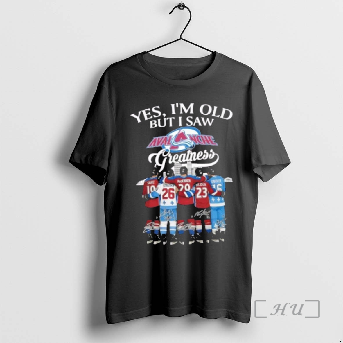 Officials Sakic Stastny Mackinnon Hejduk Goulet Yes Im Old But I Saw Colorado Avalanche Greatness Legends Skyline Premium T Shirts Sweater Hoodie