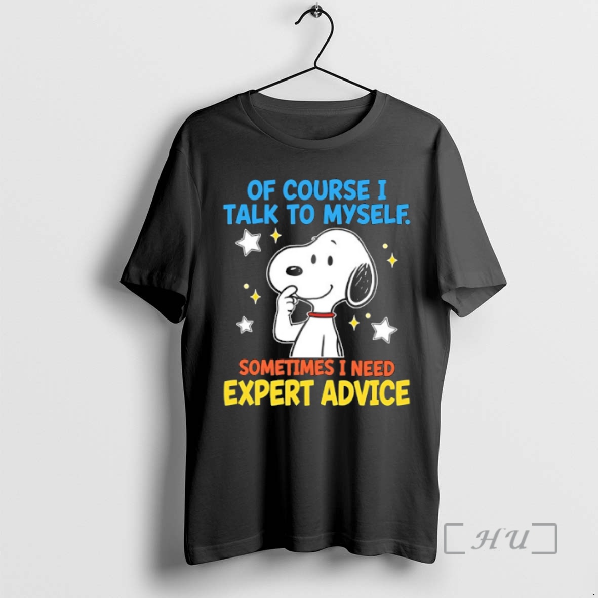 Officials Snoopy Of Course I Talk To Myself Sometimes I Need Expert Advice Premium T Shirts Sweater Hoodie