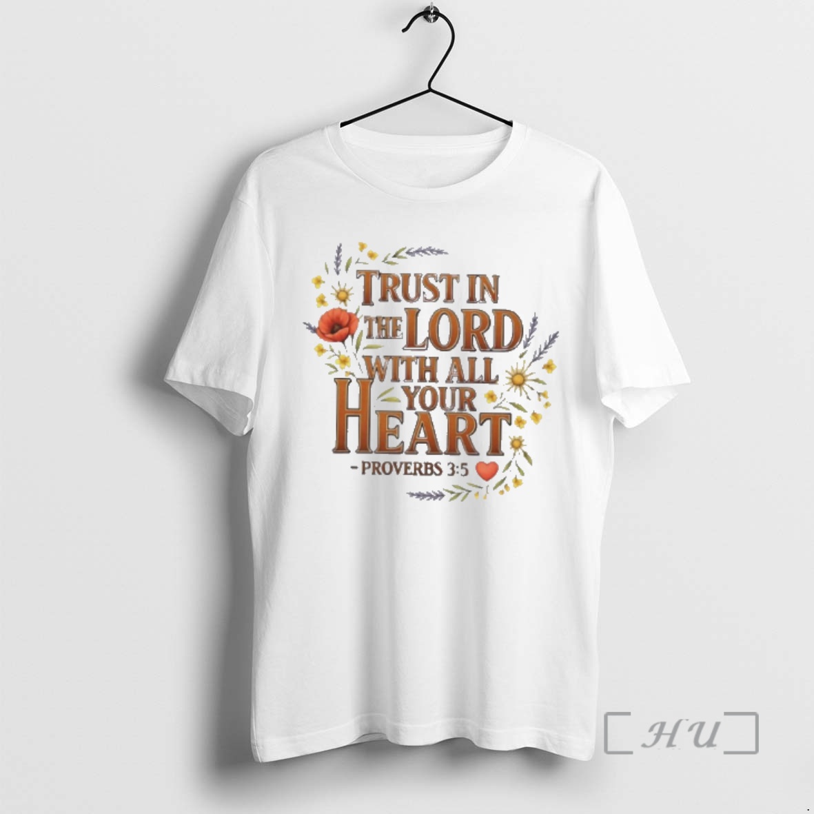 Officials Trust In The Lord With All Your Heart Floral Premium T Shirts Sweater Hoodie