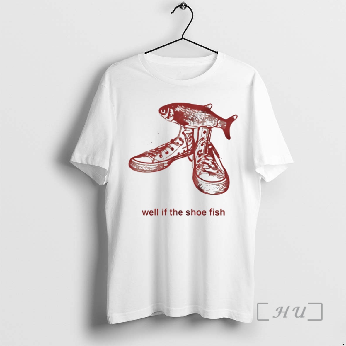Officials Well If The Shoe Fish Vintage Premium T Shirts Sweater Hoodie