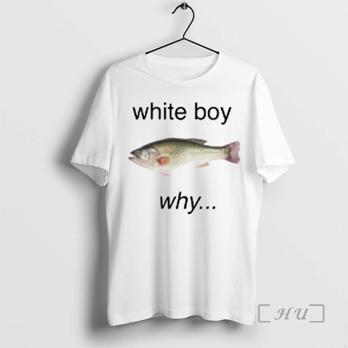 Officials White Boy Why Fish Circle Premium T Shirts Sweater Hoodie