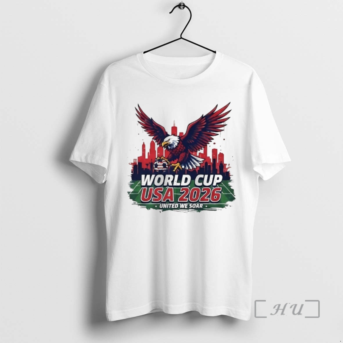 Officials World Cup Usa 2026 United We Soar Premium T Shirts Sweater Hoodie