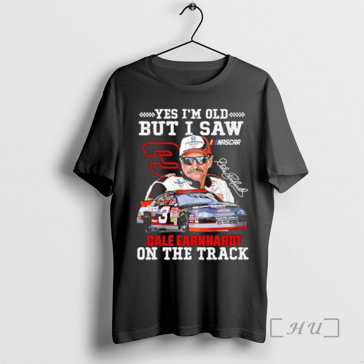 Officials Yes Im Old But I Saw Dale Earnhardt Sr One The Track Premium T Shirts Sweater Hoodie