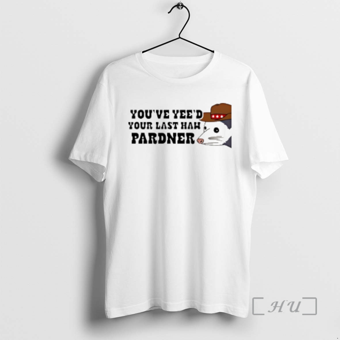 Officials Youve Yees Your Last Haw Pardner Rat Premium T Shirts Sweater Hoodie