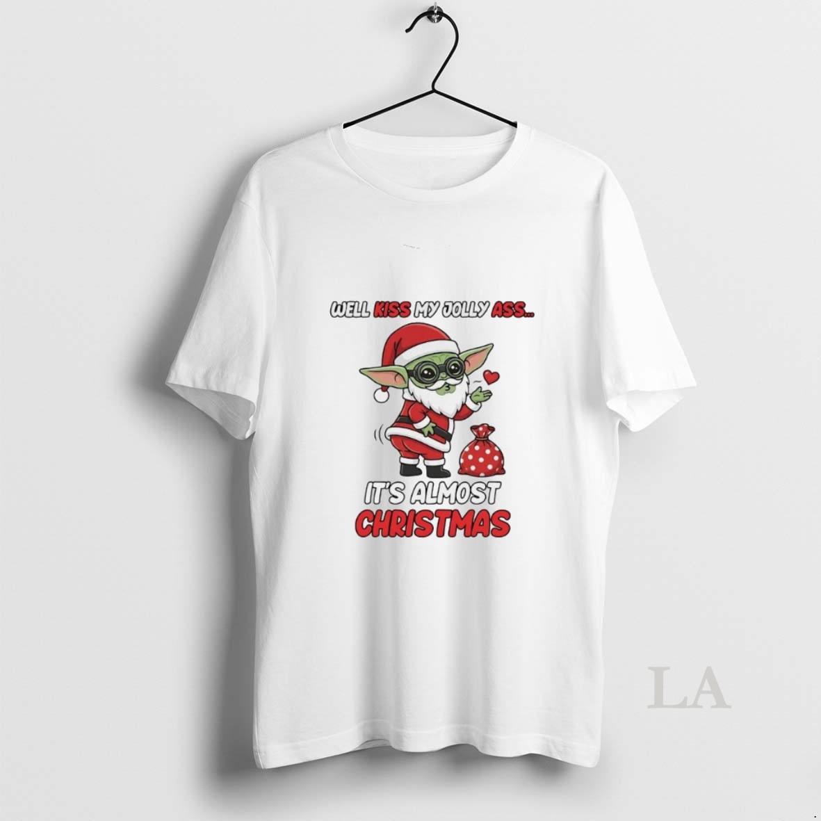 Original Baby Yoda Well Kiss My Jolly Ass Its Almost Christmas Shirt