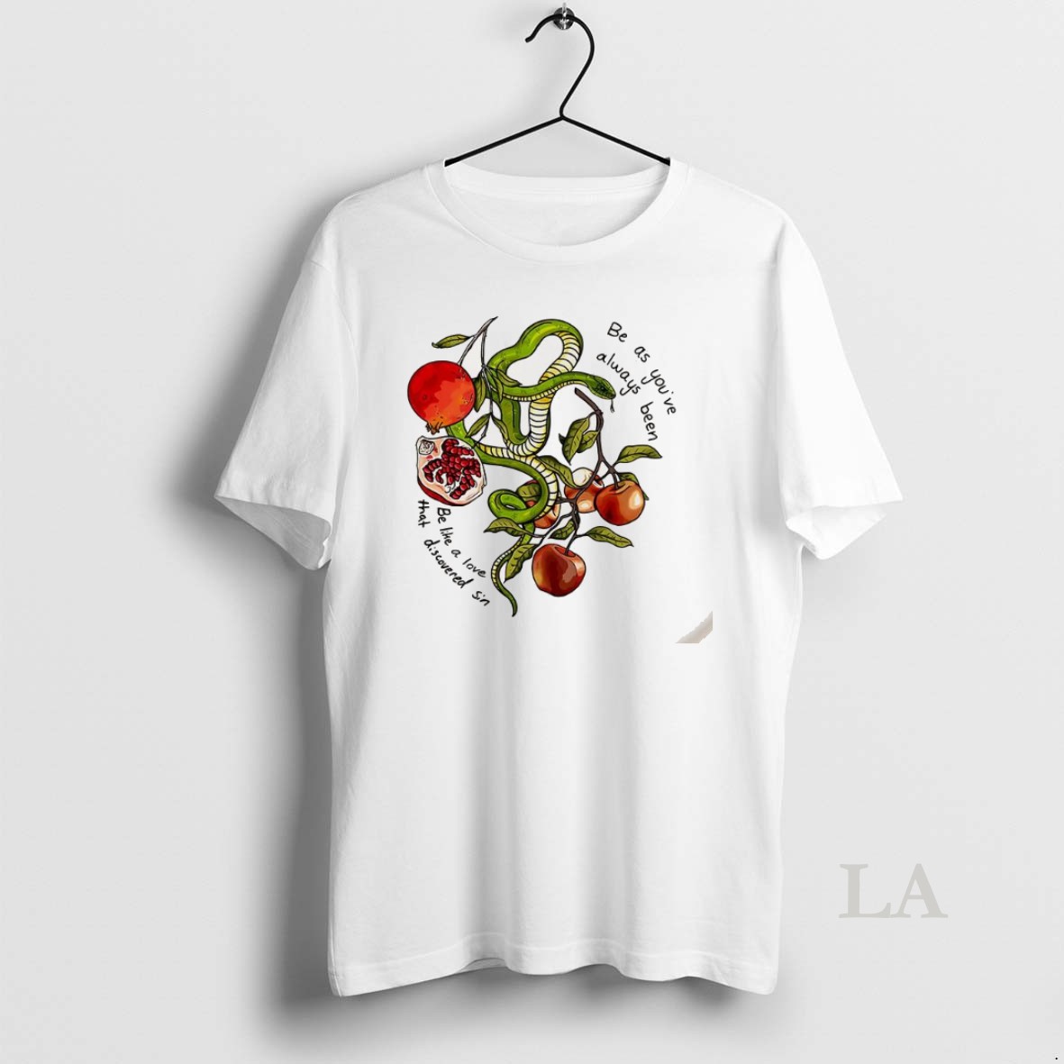 Original Be As Youve Always Been Be Like A Love That Discovered Sin Shirt