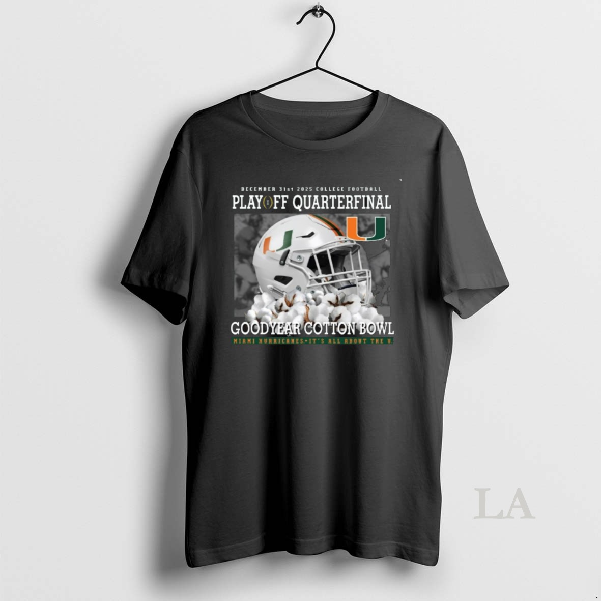 Original Decemeber 31 2025 Cfp Quarterfinals Miami Hurricanes Cotton Bowl Its All About Shirt