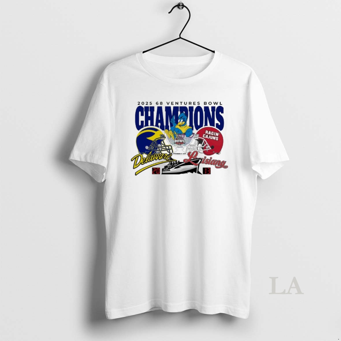 Original Delaware Fightin Blue Hens Winner 20 13 Louisiana Ragin Cajuns 2025 68 Ventures Bowl Champions Shirt