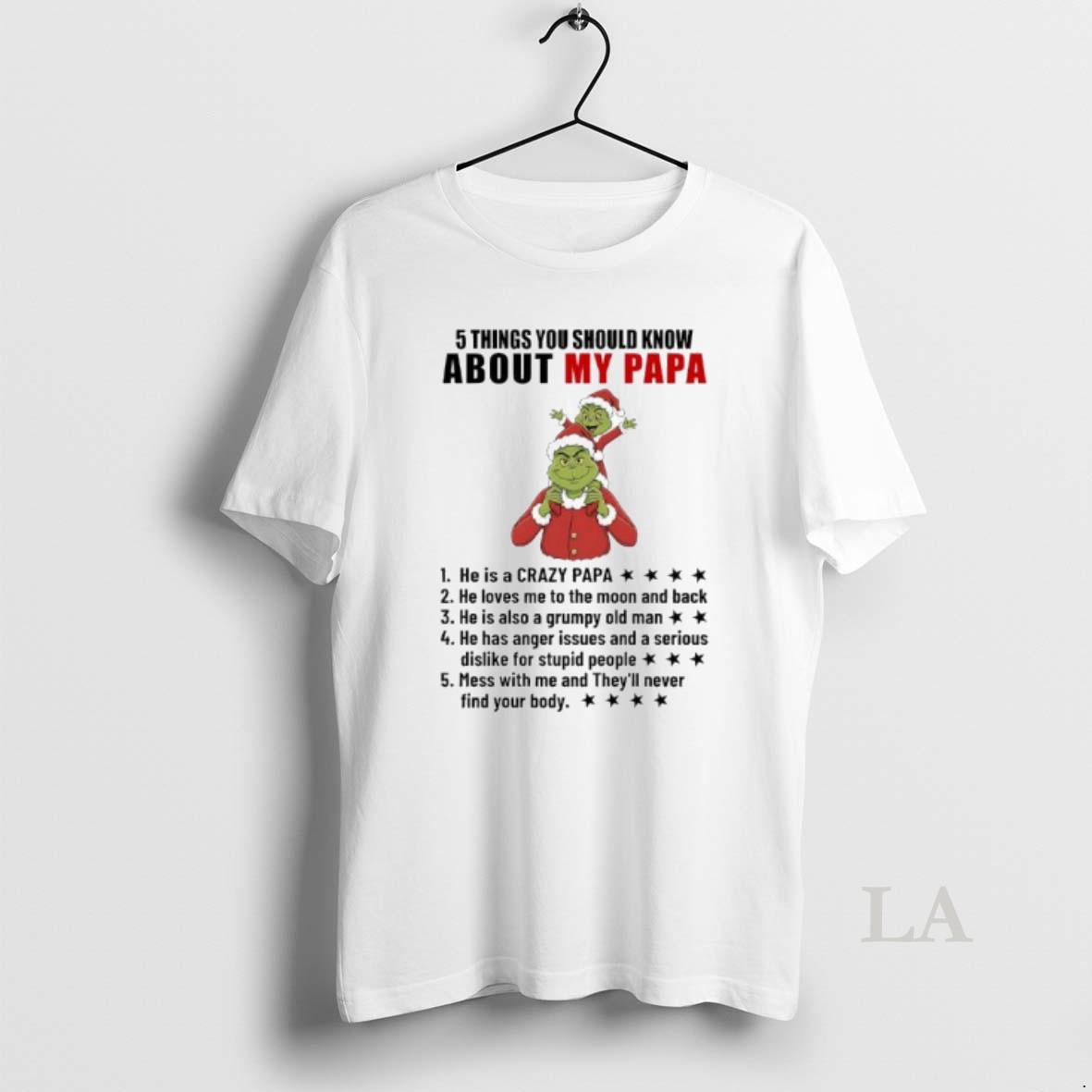 Original Grinch He Is A Crazy Papa He Loves Me To The Moon And Back Shirt