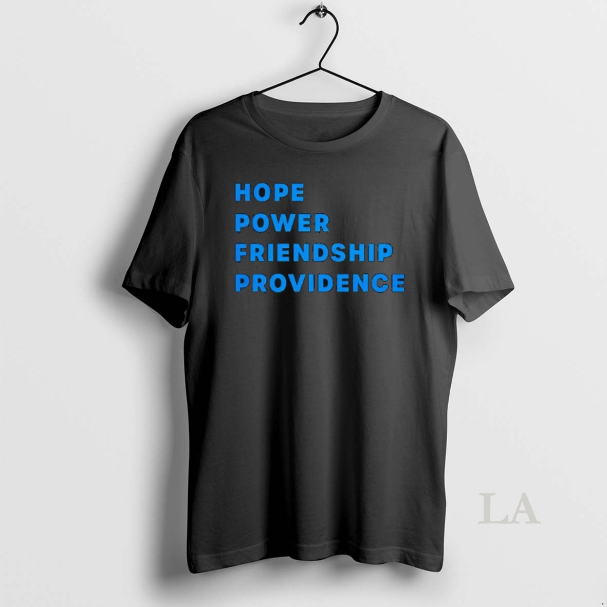 Original Hope Power Friendship Providence Text Shirt