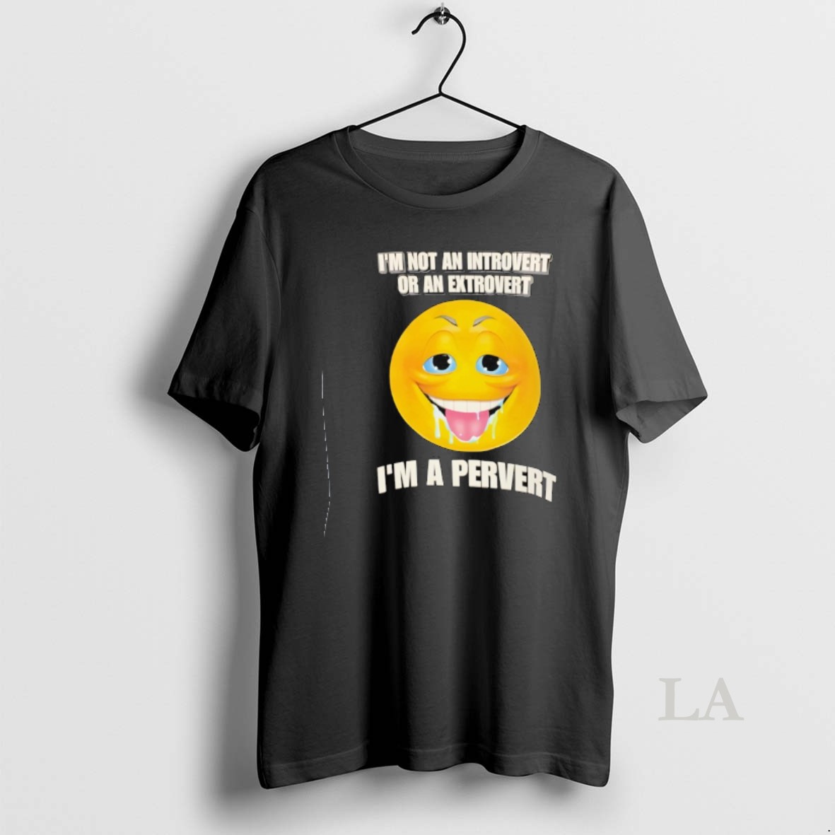 Original Im Not An Introvert Or An Extrovert Im A Pervert Icon Funny Shirt