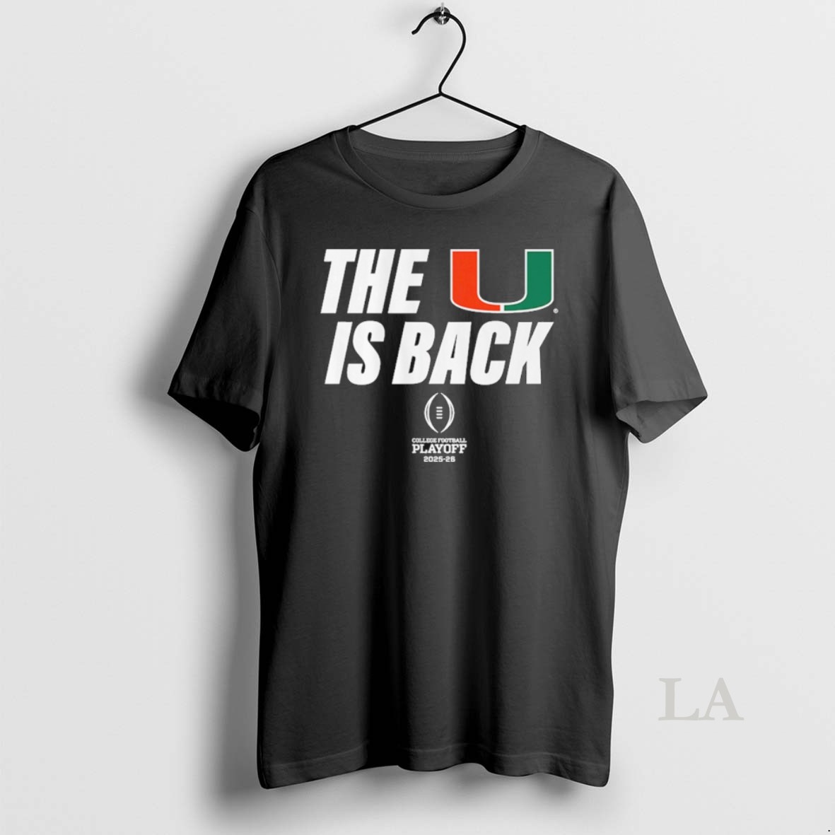 Original Miami Hurricanes Football 2025 26 Cfp The U Is Back Shirt