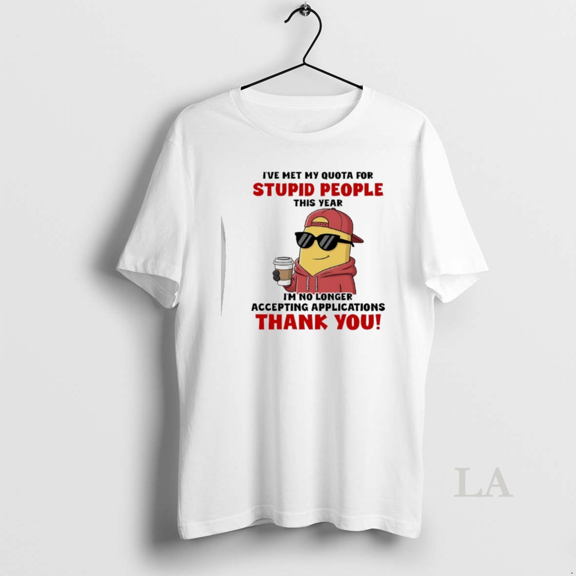 Original Minion Ive Met My Quota For Stupid People This Year Im No Longer Accepting Shirt