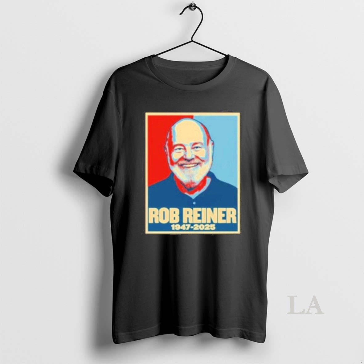 Original Rob Reiner 1947 2025 Hope Shirt