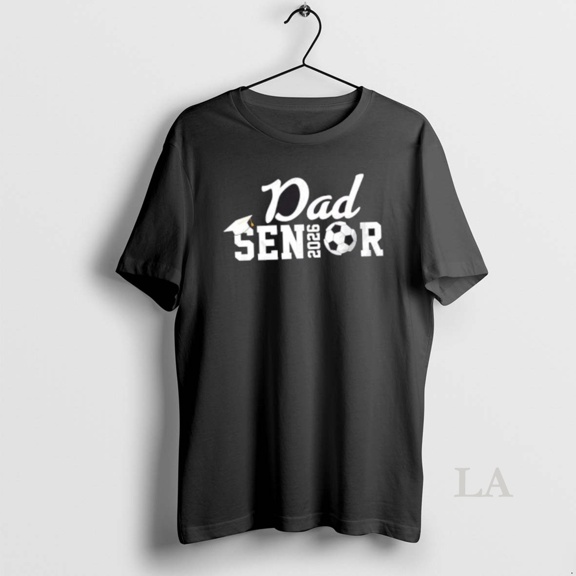 Original Senior Soccer Dad 2026 Class Of 26 Grad Shirt