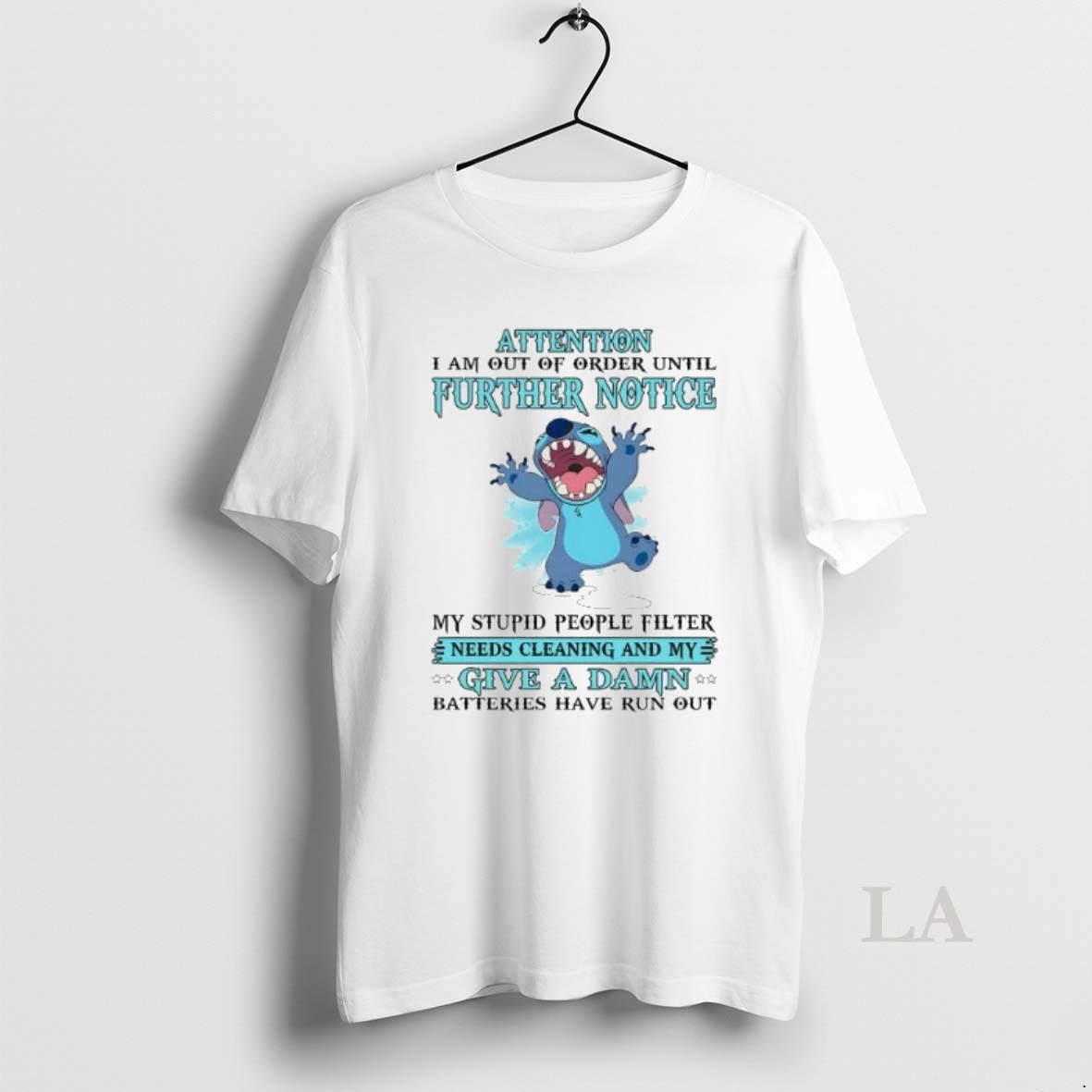 Original Stitch Attention I Am Out Of Order Until Further Notice Give A Damn Shirt