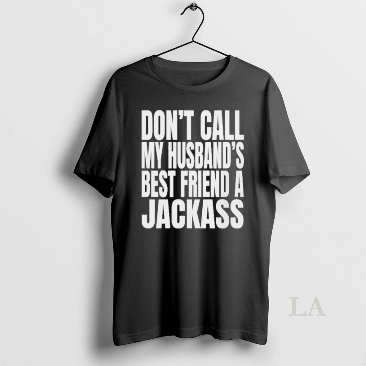 Original Wwe Dont Call My Husbands Best Friend A Jackass Fb Shirt