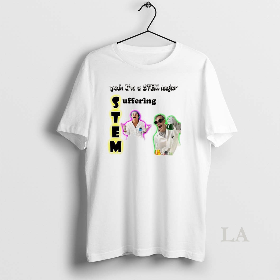 Original Yeah Im A Stem Major Suffering Meme Shirt