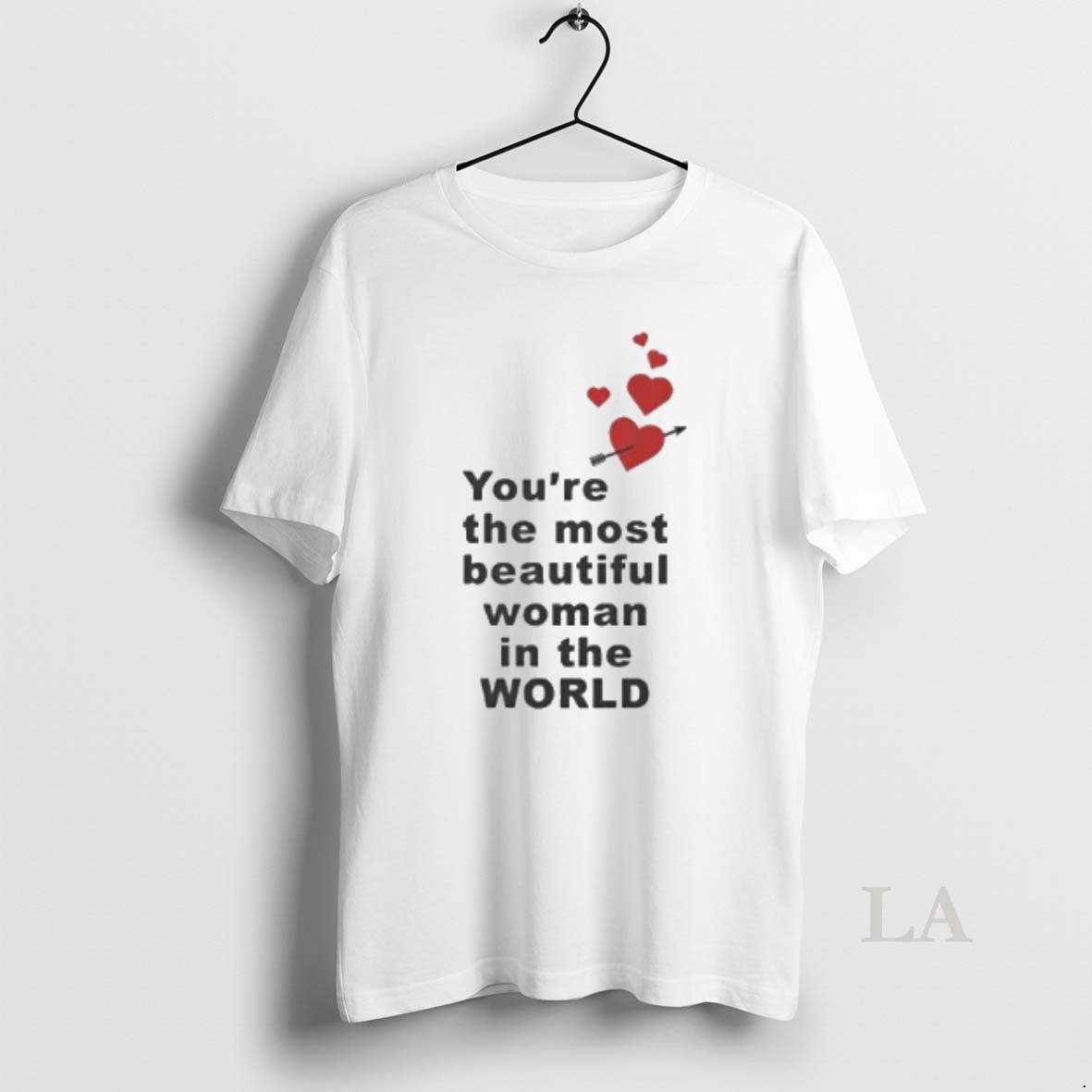 Original Youre The Most Beautiful Woman In World Heart Shirt