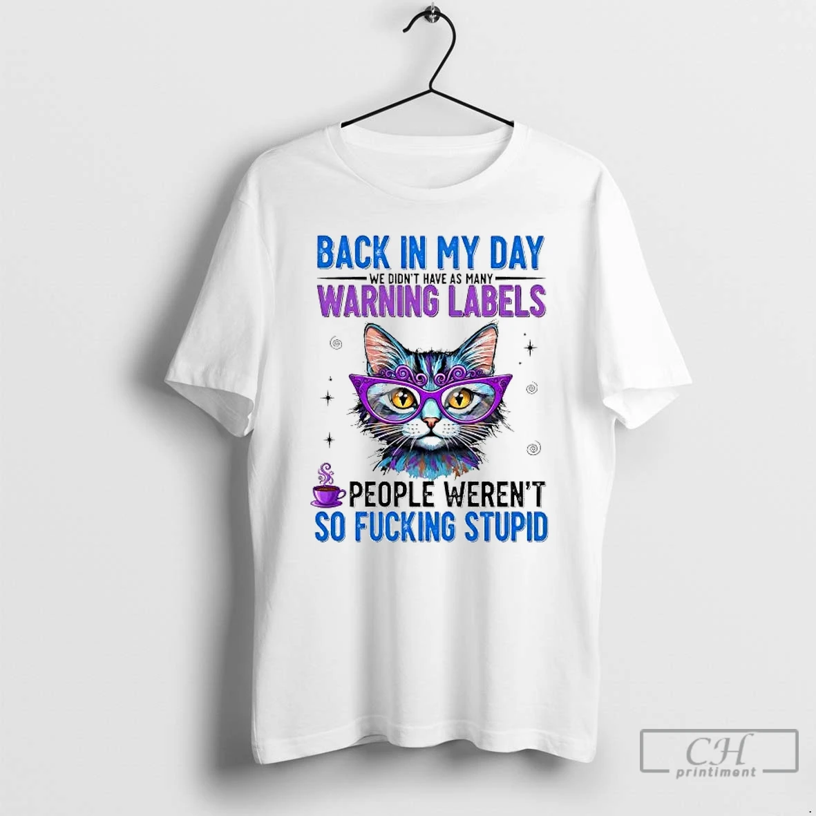 Premium Cat Back In My Day Warning Labels People Werent So Fucking Stupid T Shirts Sweater Hoodie