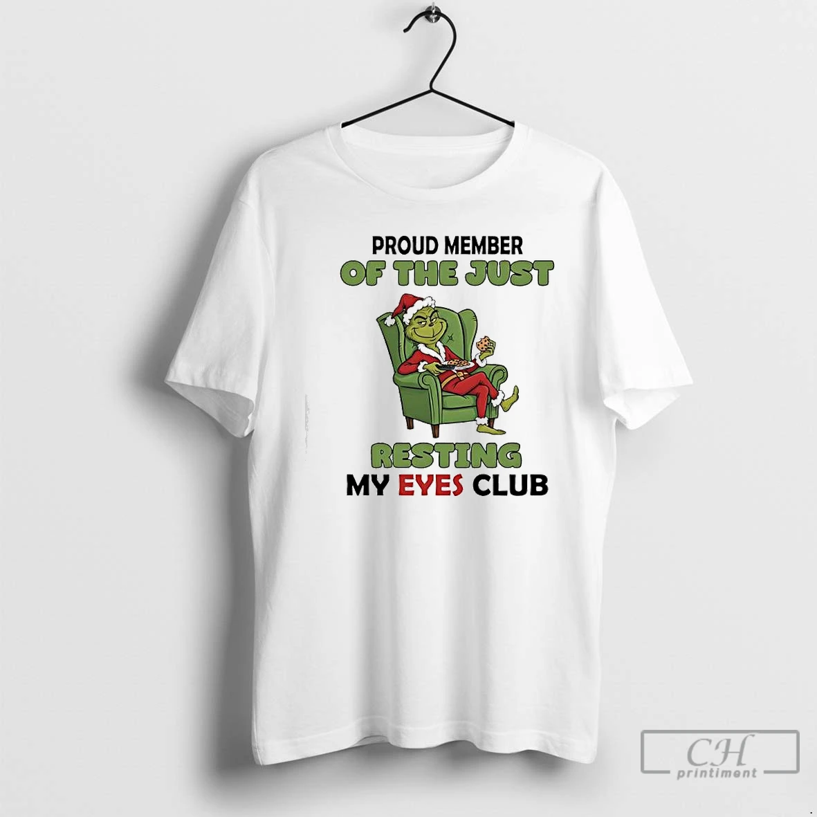 Premium Grinch Proud Member Of The Just Resting My Eyes Club T Shirts Sweater Hoodie