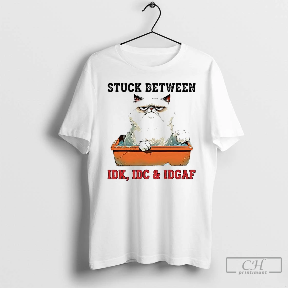 Premium Grumpy Cat Stuck Between Idk Idc And Idgaf T Shirts Sweater Hoodie