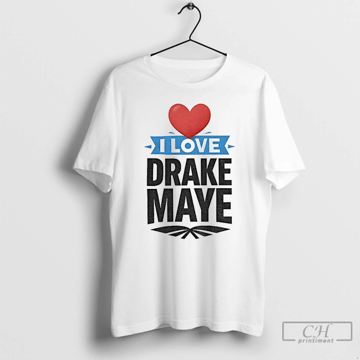 Premium I Love Drake Maye Football New England Patriots Nfl 2025 Lover T Shirts Sweater Hoodie