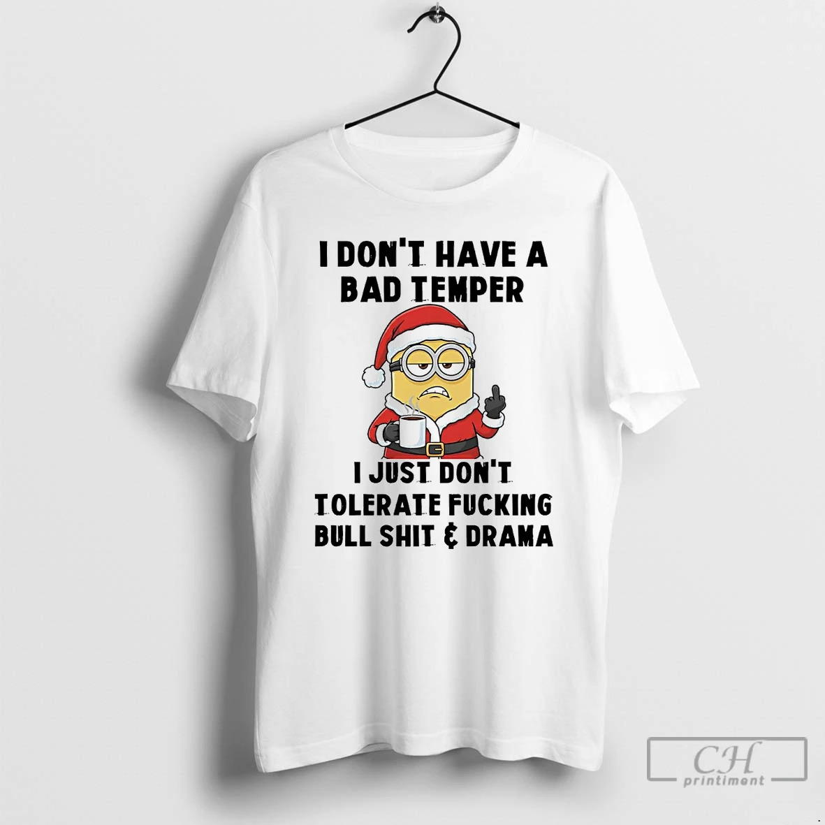 Premium Minion I Dont Have A Bad Temper I Just Dont Tolerate Christmas T Shirts Sweater Hoodie