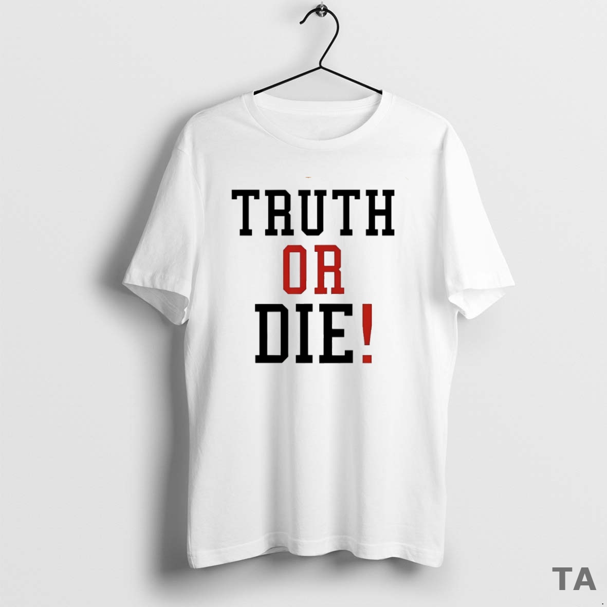Top Johnny Pierce Truth Or Die Circle T Shirt Sweater