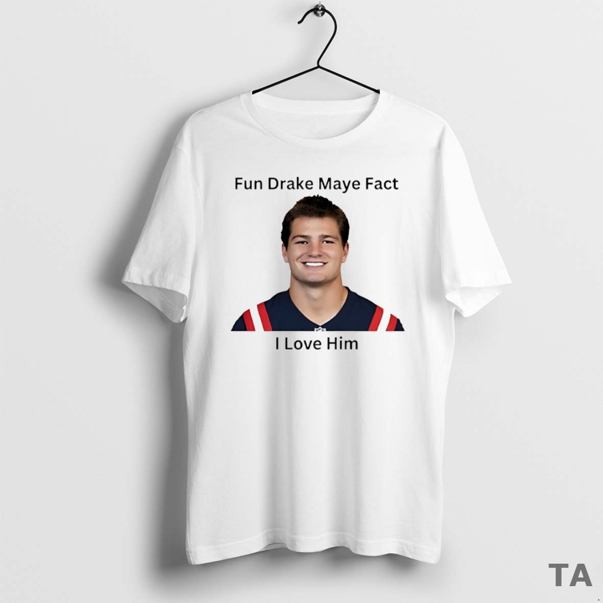 Top New England Patriots Fun Drake Maye Fact I Love Him Circle T Shirt Sweater