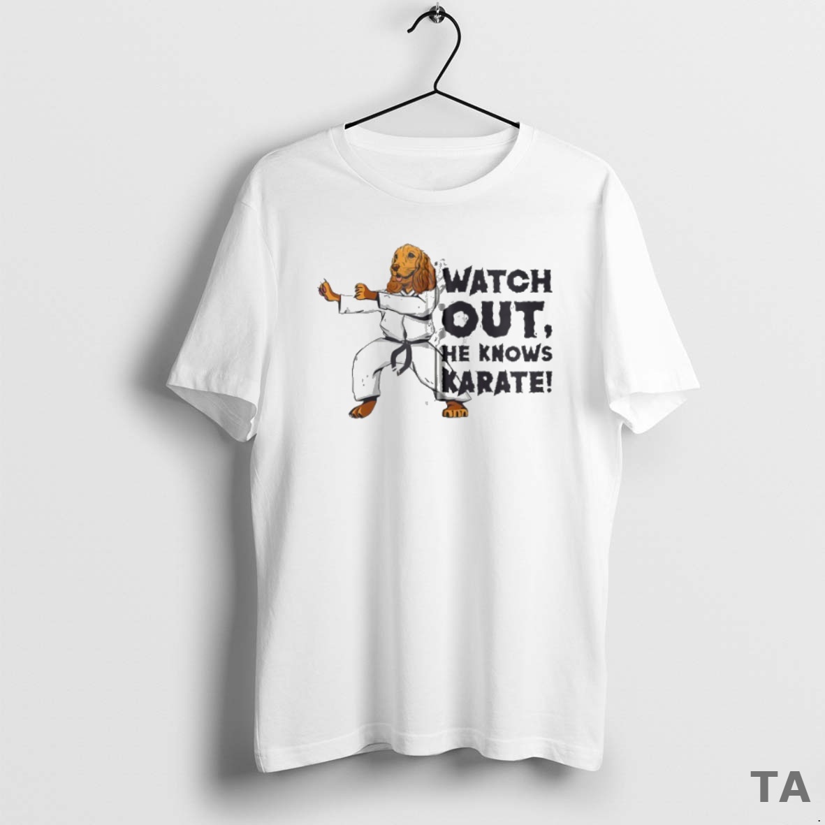 Top Watch Out He Knows Karate T Shirt Sweater