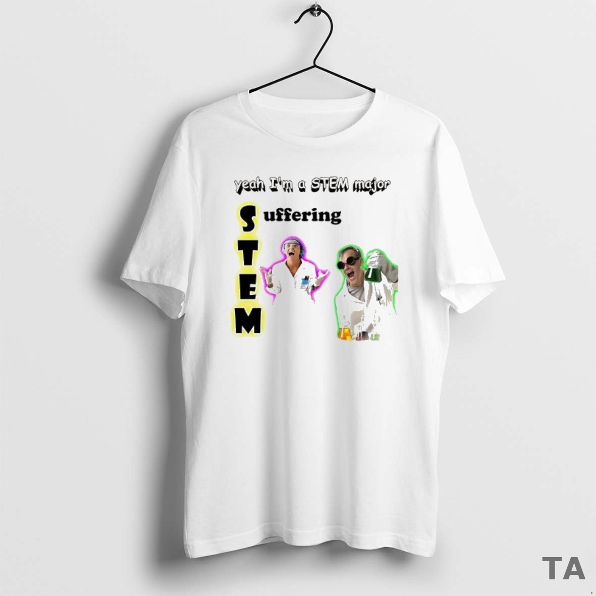 Top Yeah Im A Stem Major Suffering Meme T Shirt Sweater