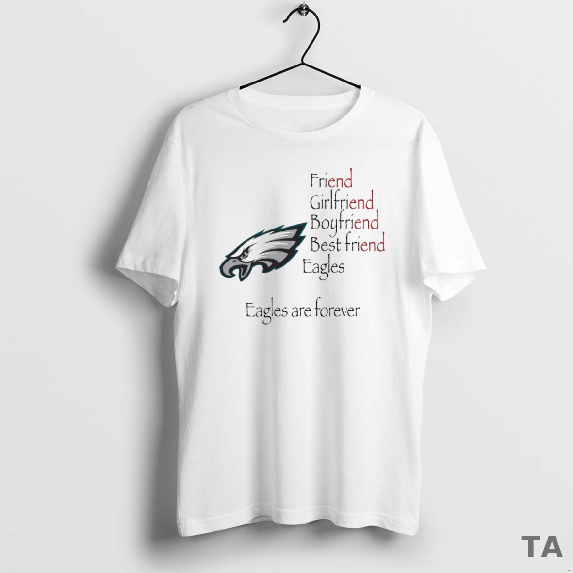 Top Friend Girlfriend Boyfriend Best Friend Eagles Eagles Are Forever 2025 T Shirt Sweater