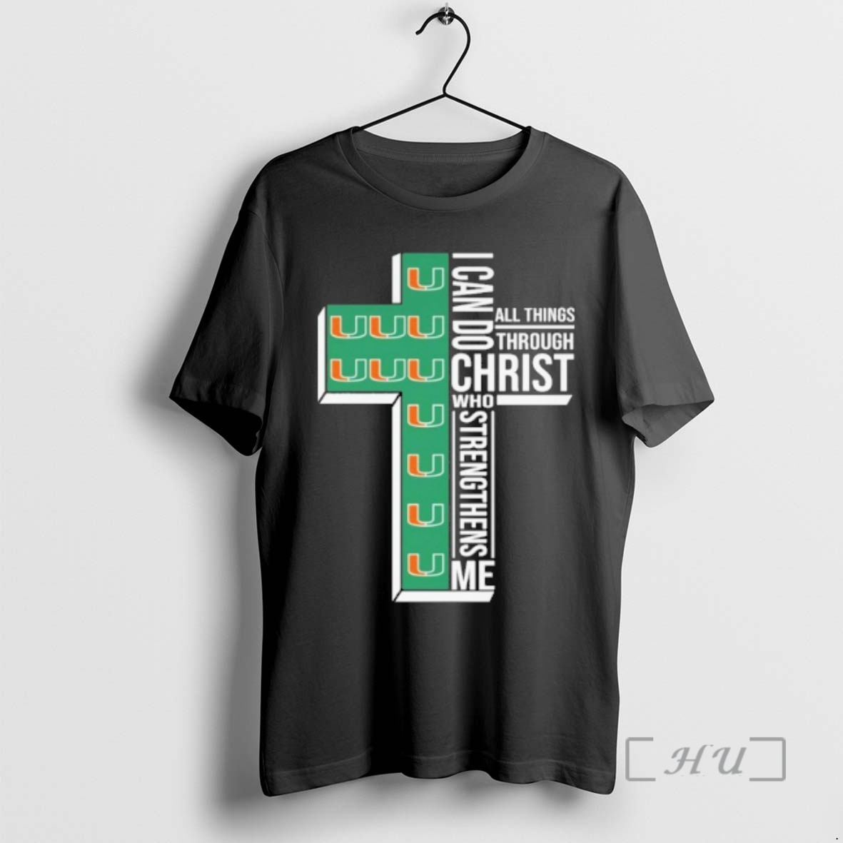 Trending 2026 Miami Hurricanes I Can Do All Things Through Christ Who Strengthens Me Premium T Shirts Sweater Hoodie